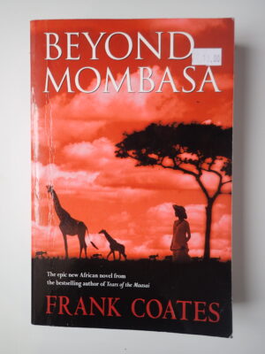 Beyond Mombasa