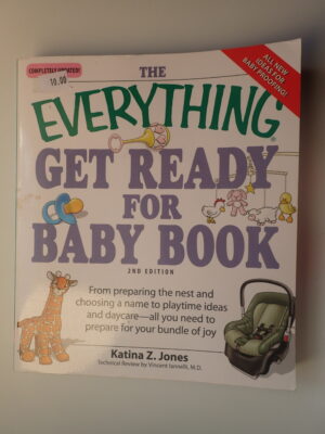 The everything get ready for baby book