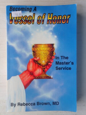 Becoming a Vessel of Honor