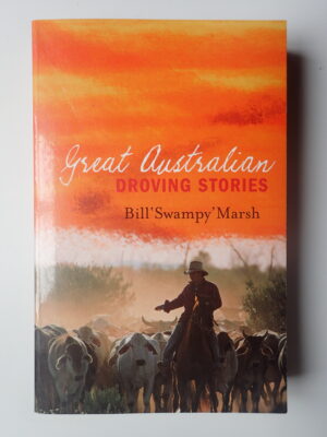 Great Australian Droving Stories