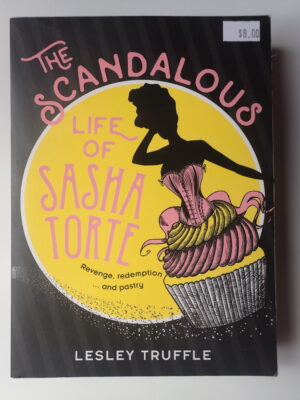 The Scandalous Life of Sasha Torte