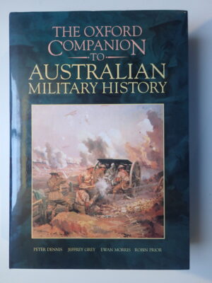 The Oxford Companion to Australian Military History