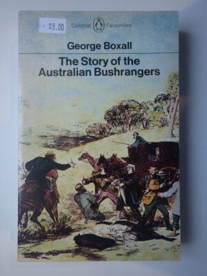 The Story of the Australian Bushrangers