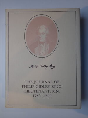 The Journal of Gidley King: Lieutenant, R.N.