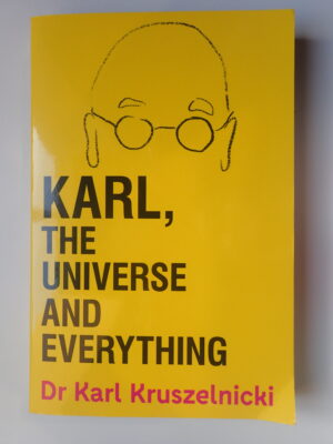 Karl, The Universe and Everything