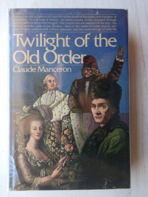 Twilight of the Old Order