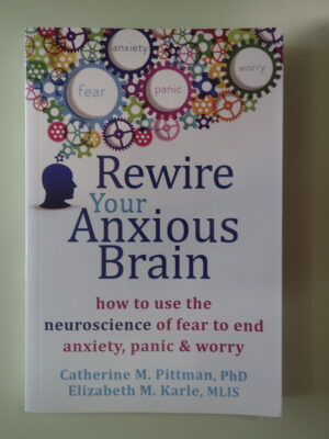 Rewire Your Anxious Brain