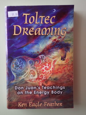 Toltec Dreaming