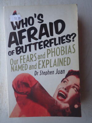 Who's Afraid of Butterflies?