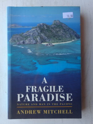 A Fragile Paradise