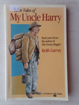 More Tales of My Uncle Harry