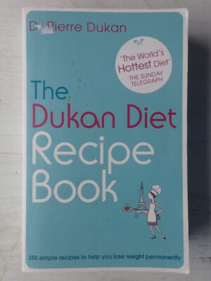 The Dukan Diet Recipe Book