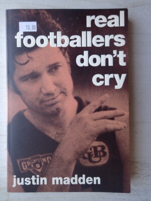 Real Footballers Don't Cry