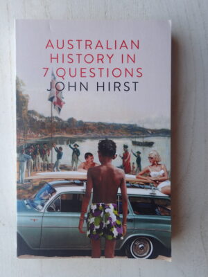 Australian History in 7 Questions