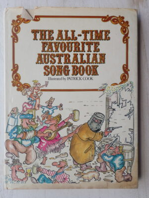 The All-Time Favourite Australian Song Book