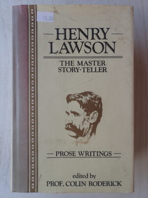 Henry Lawson: The Master Storyteller