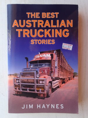 The Best Australian Trucking Stories