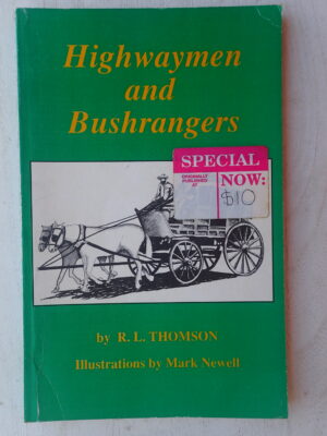 Highwaymen and Bushrangers