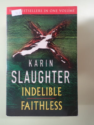 Indelible & Faithless (2 in 1)