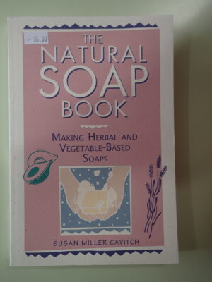 The Natural Soap Book