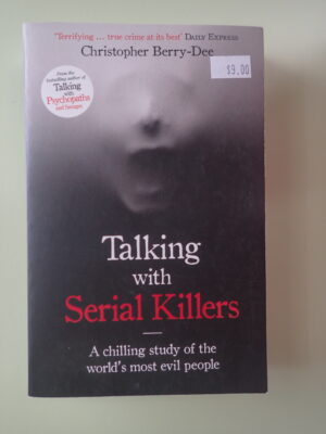 Talking with Serial Killers