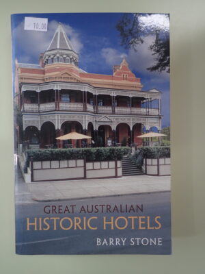 Great Australian Historic Hotels