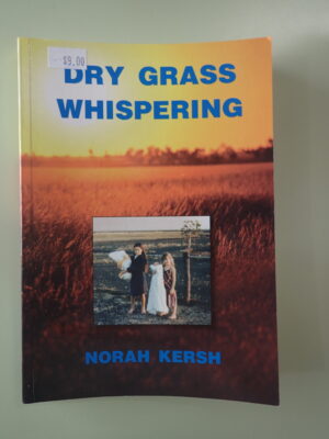 Dry Grass Whispering