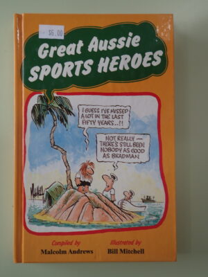 Great Aussie Sports Heroes