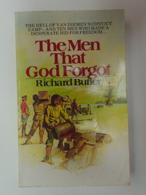 The Men that God Forgot