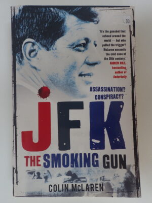 JFK: The Smoking Gun