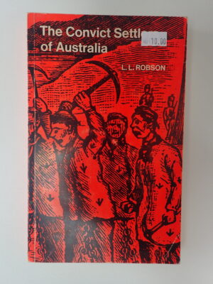 The Convict Settlers of Australia